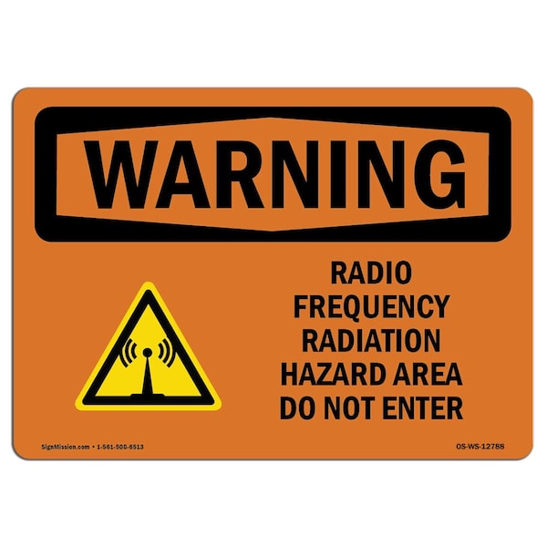 OSHA WARNING Sign, Radio Frequency Radiation Hazard Area, 18in X 12in Alum, 18" W, 12" H, Landscape